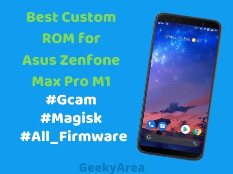 best custon rom for asus zenfone max pro m1