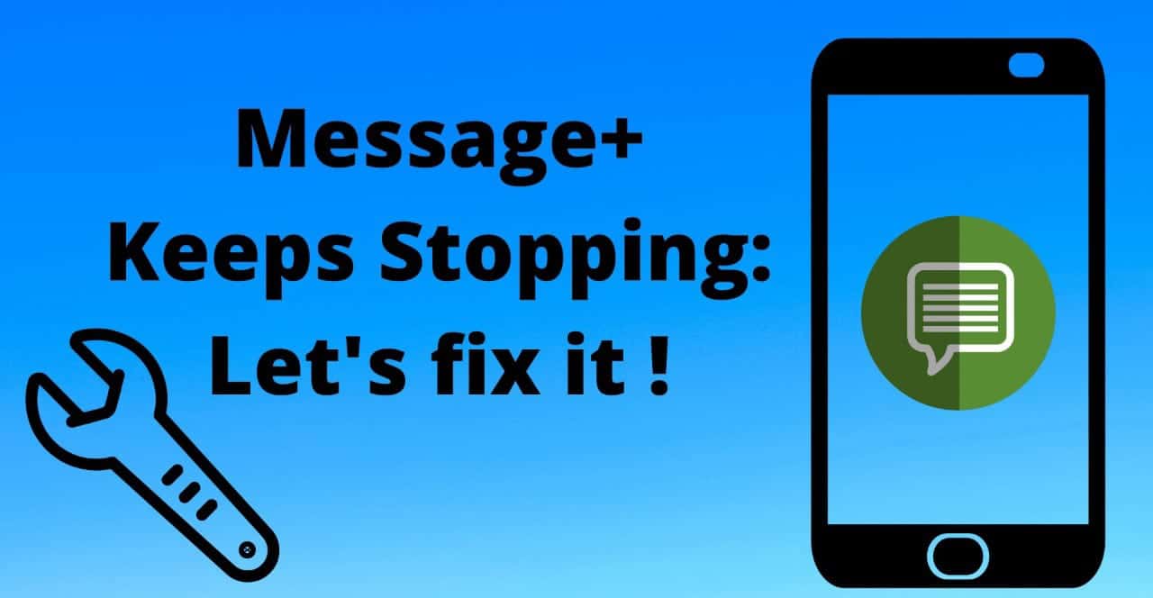 How To FIX Message+ Keeps Stopping [Google Play]