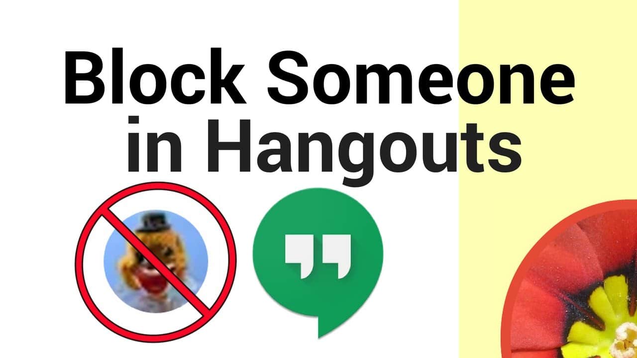 How to Block and Unblock Someone on Google Hangouts