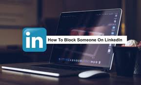 How to Block Someone On Linkedin