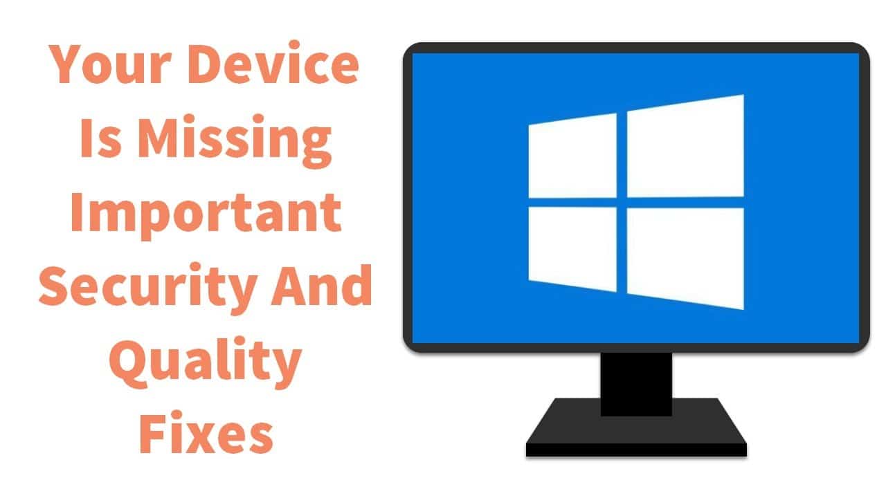 How to Fix Your Device Is Missing Important Security And Quality Fixes