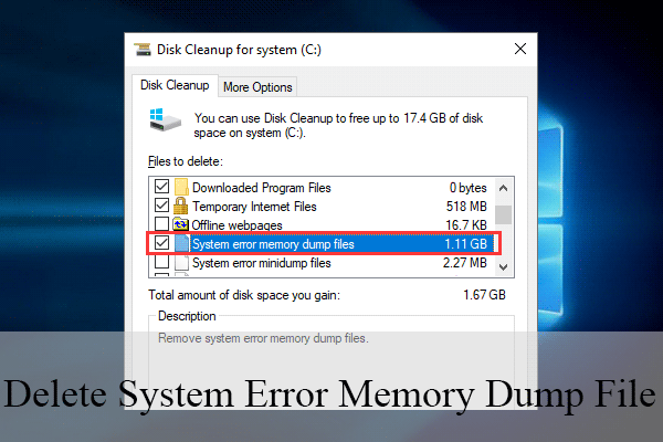 System Error Memory Dump Files in Windows 10